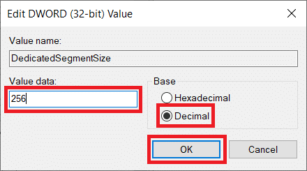 Ändern Sie die Basis auf Dezimal und klicken Sie auf OK | Erhöhen Sie den dedizierten VRAM in Windows 10