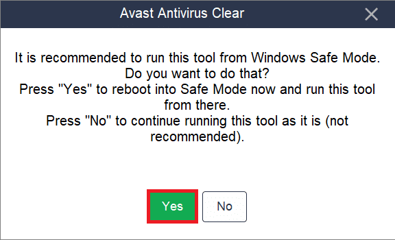 Klicken Sie auf Ja, um in den abgesicherten Modus zu booten | Deinstallieren Sie Avast Antivirus in Windows 10 vollständig